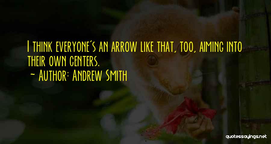 Andrew Smith Quotes 1620657