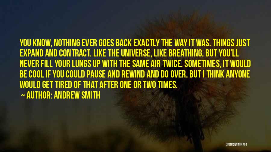 Andrew Smith Quotes 1706589