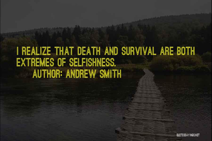 Andrew Smith Quotes 464749