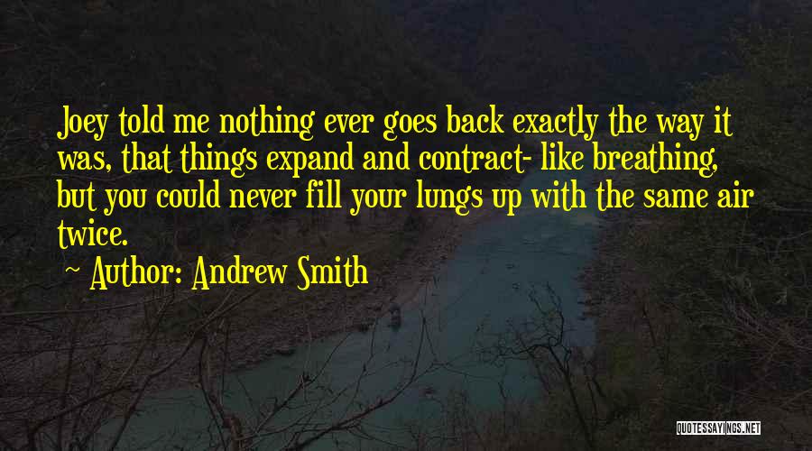 Andrew Smith Quotes 494875