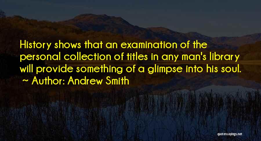 Andrew Smith Quotes 550113