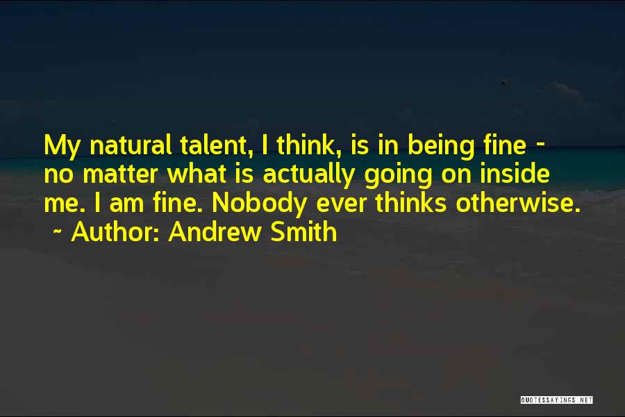 Andrew Smith Quotes 560793