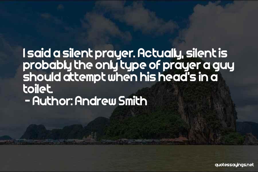 Andrew Smith Quotes 922466