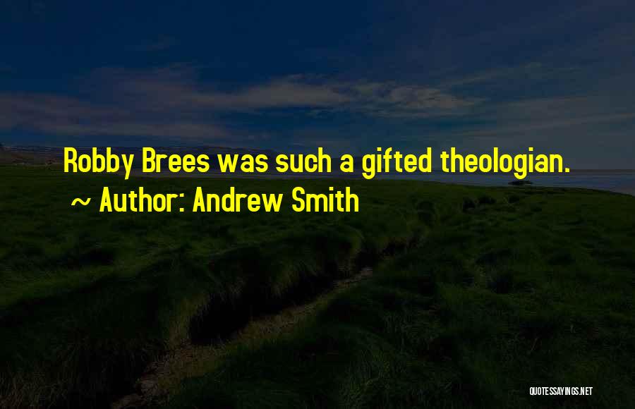 Andrew Smith Quotes 965263