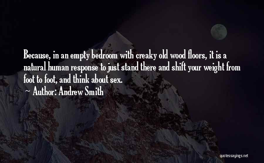 Andrew Smith Quotes 990492