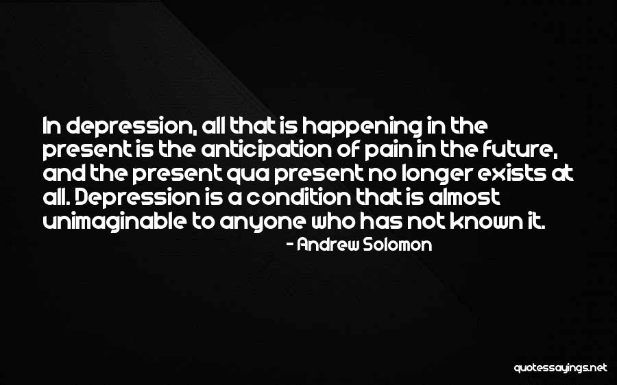 Andrew Solomon Quotes 1204508 Andrew Solomon Quotes 1204508