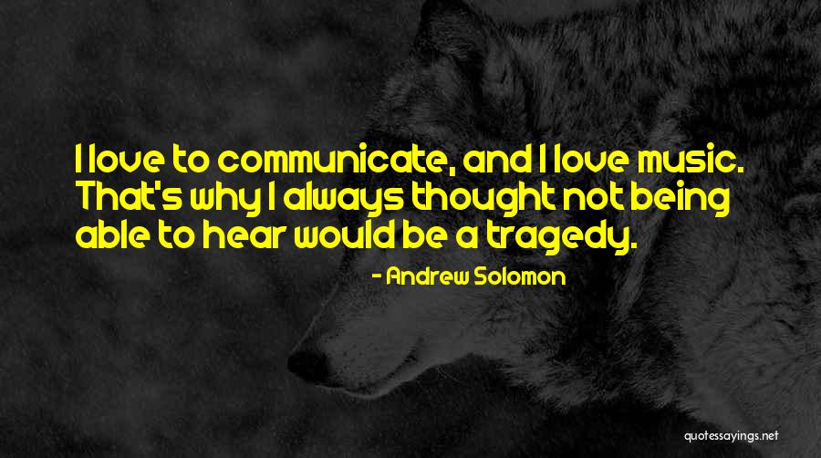 Andrew Solomon Quotes 584975