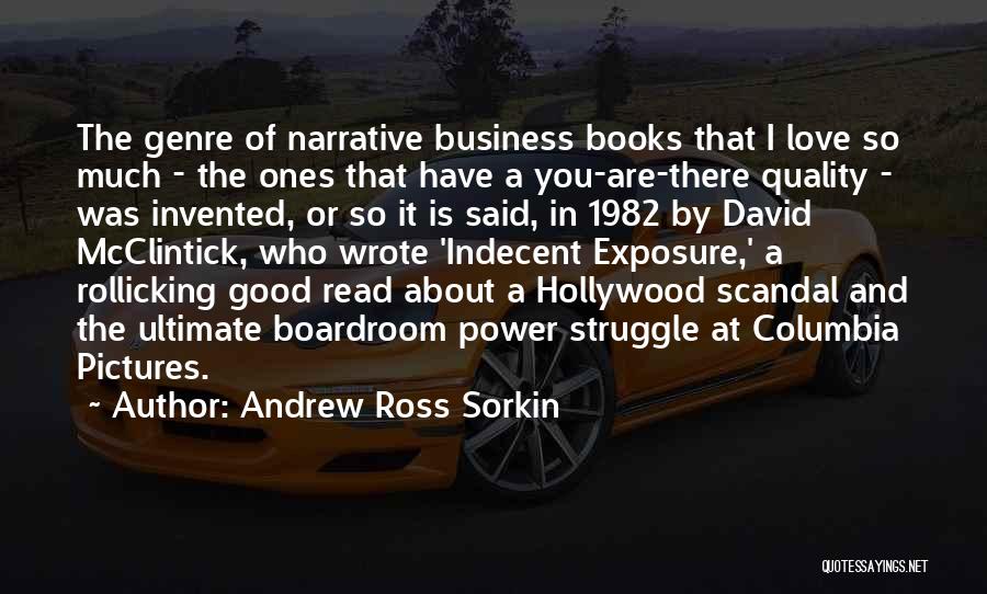 Andrew Sorkin Quotes By Andrew Ross Sorkin