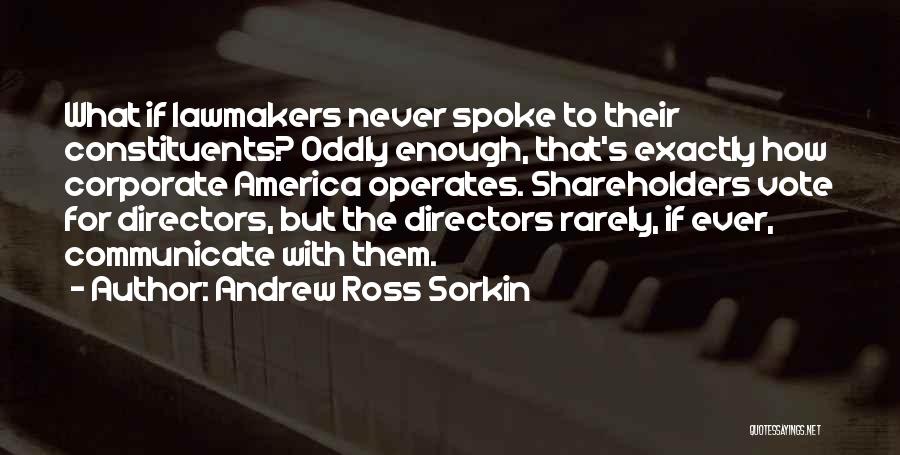 Andrew Sorkin Quotes By Andrew Ross Sorkin