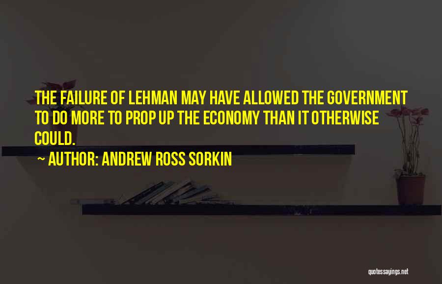 Andrew Sorkin Quotes By Andrew Ross Sorkin