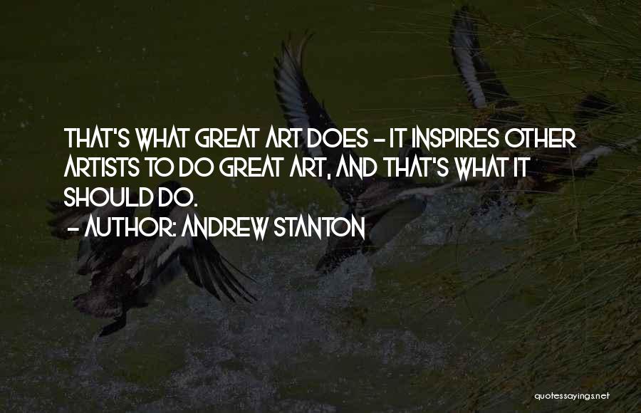 Andrew Stanton Quotes 1194005