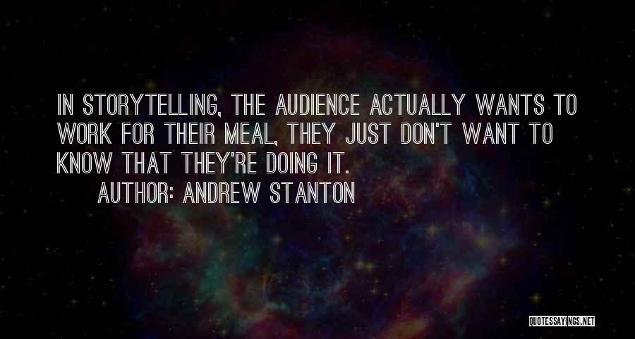 Andrew Stanton Quotes 1633275
