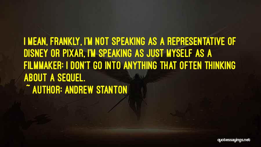 Andrew Stanton Quotes 449298