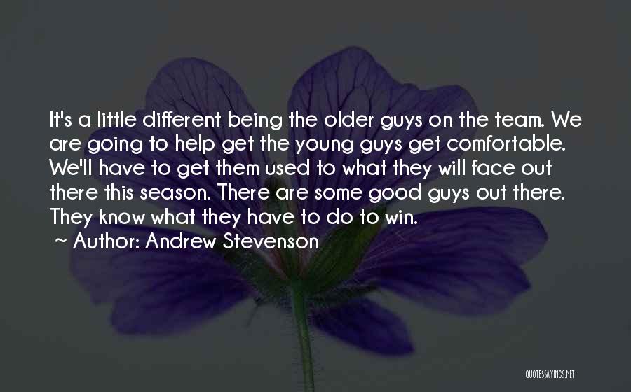 Andrew Stevenson Quotes 119634