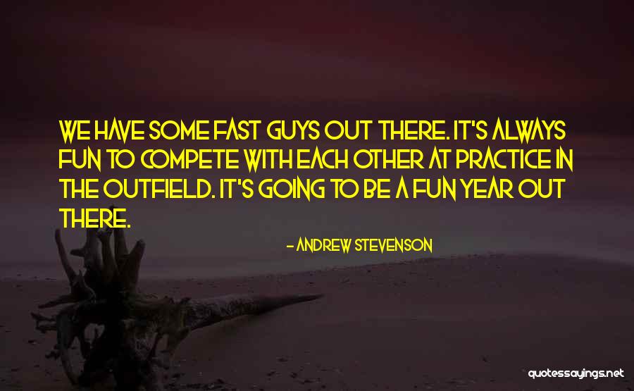 Andrew Stevenson Quotes 1406877