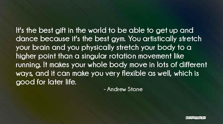 Andrew Stone Quotes 755679