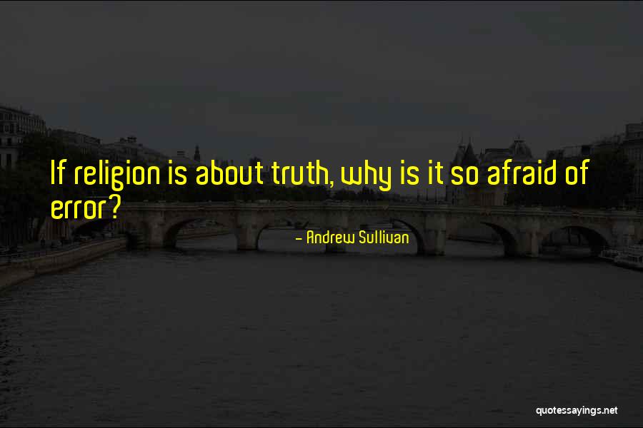 Andrew Sullivan Quotes 1876121 Andrew Sullivan Quotes 1876121