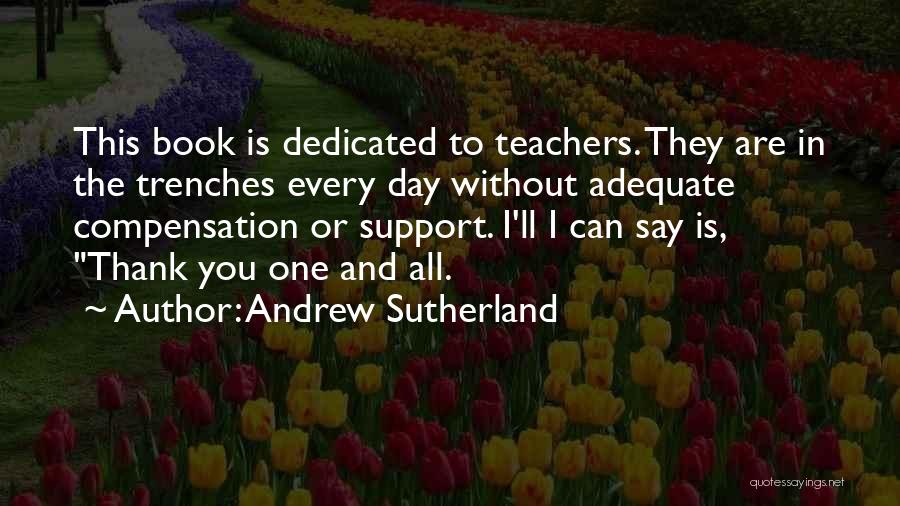 Andrew Sutherland Quotes 1865569