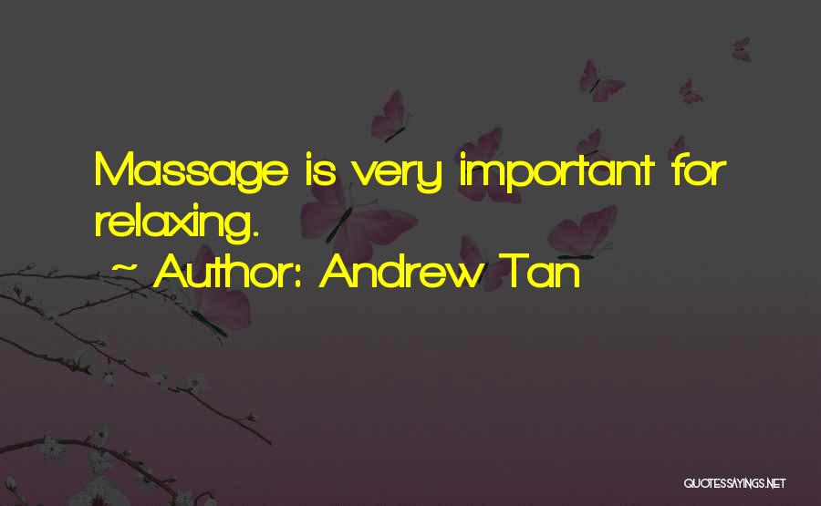 Andrew Tan Quotes 1842535