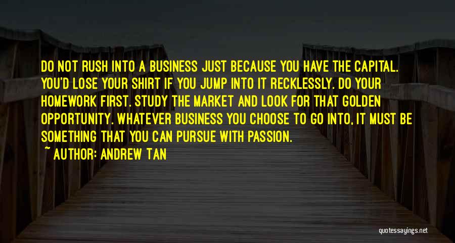 Andrew Tan Quotes 626077