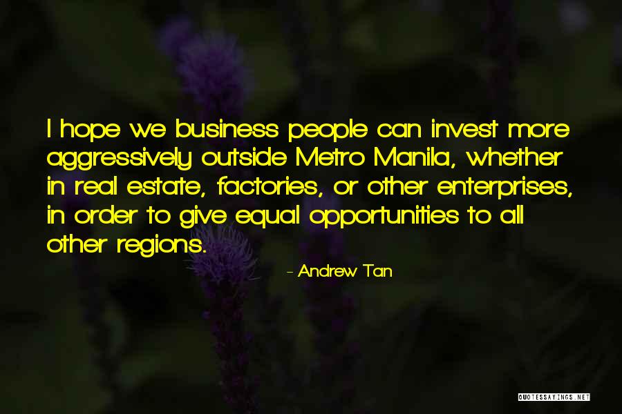 Andrew Tan Quotes 993039