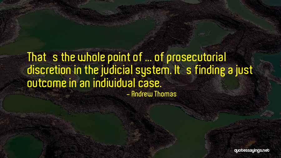 Andrew Thomas Quotes 1276375 Andrew Thomas Quotes 1276375