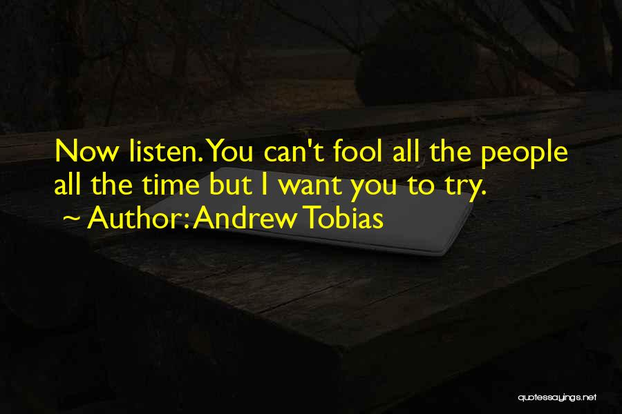 Andrew Tobias Quotes 326038