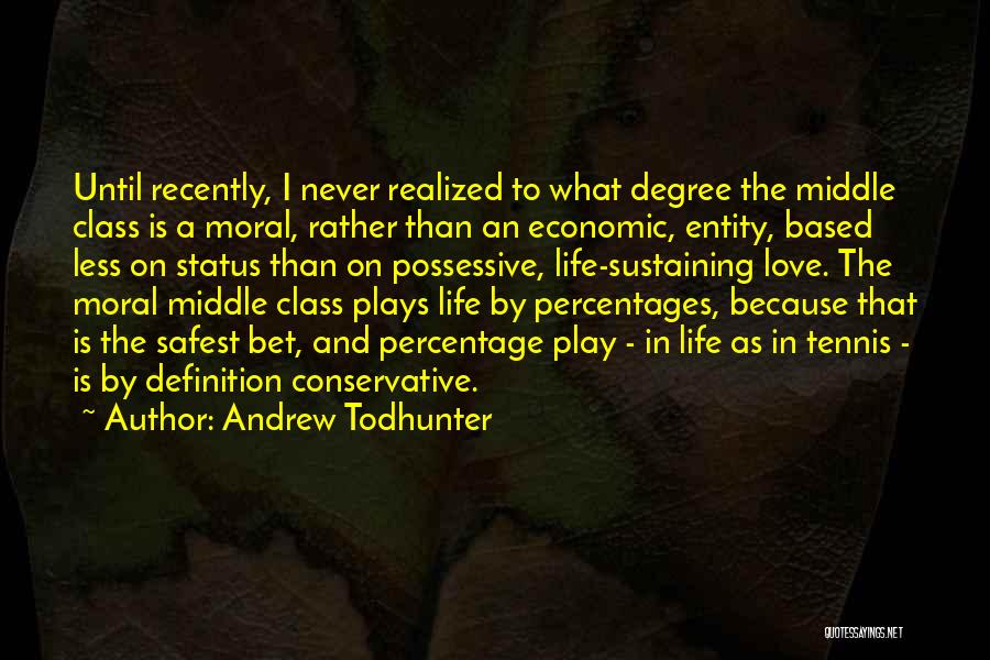 Andrew Todhunter Quotes 1076365