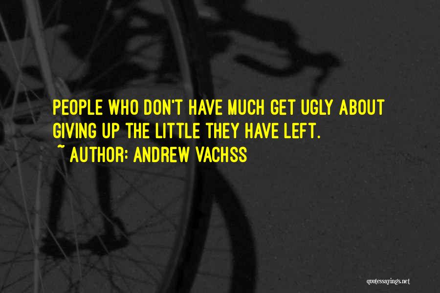 Andrew Vachss Quotes 1361767