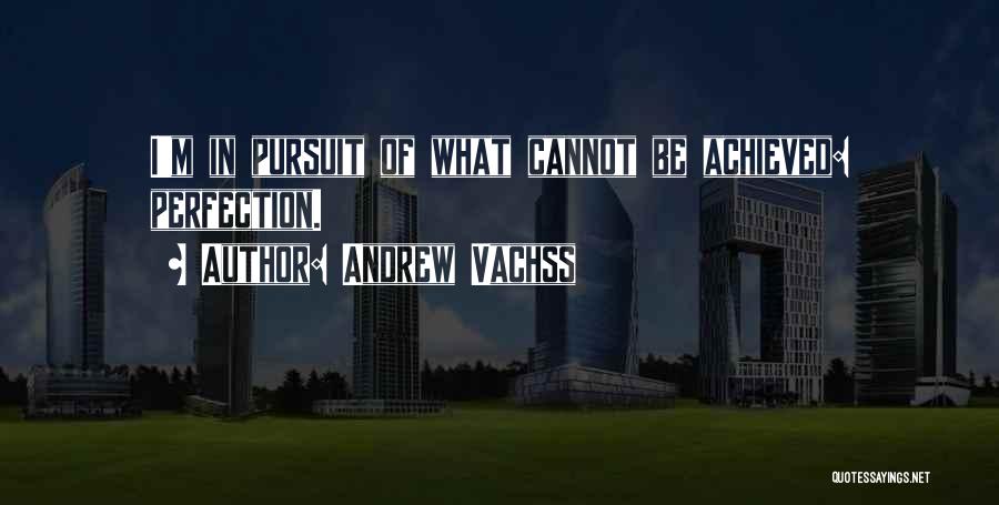 Andrew Vachss Quotes 1775888