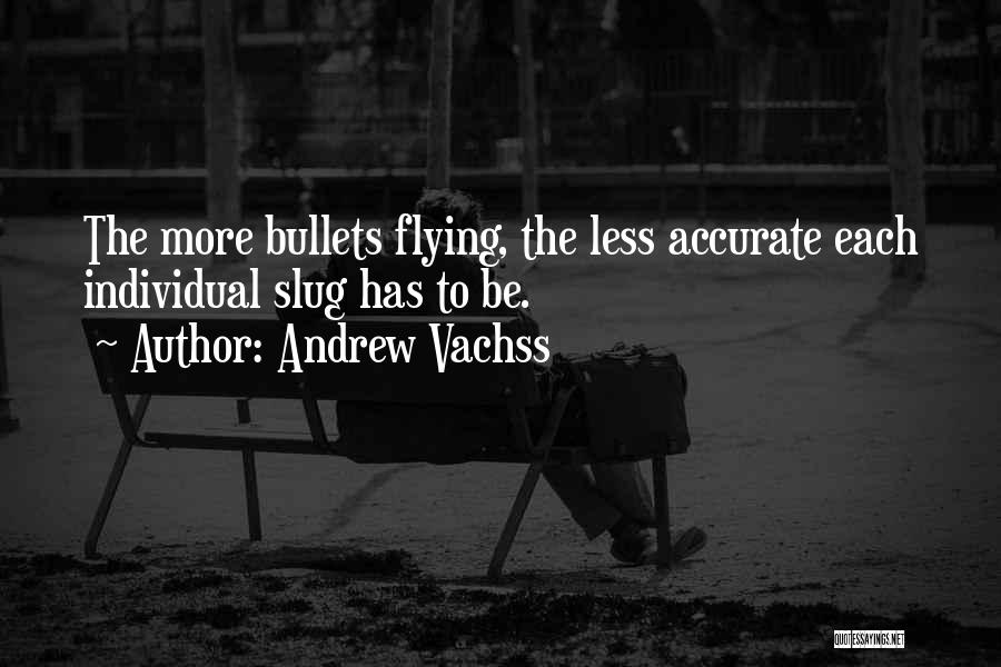 Andrew Vachss Quotes 1866024