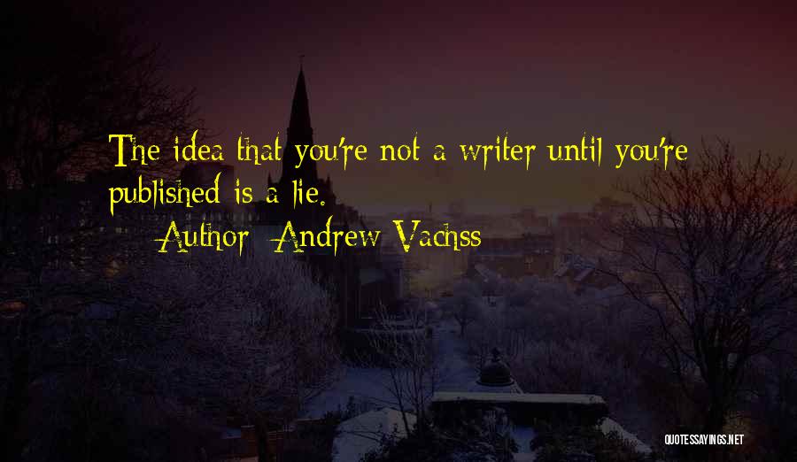 Andrew Vachss Quotes 2206829