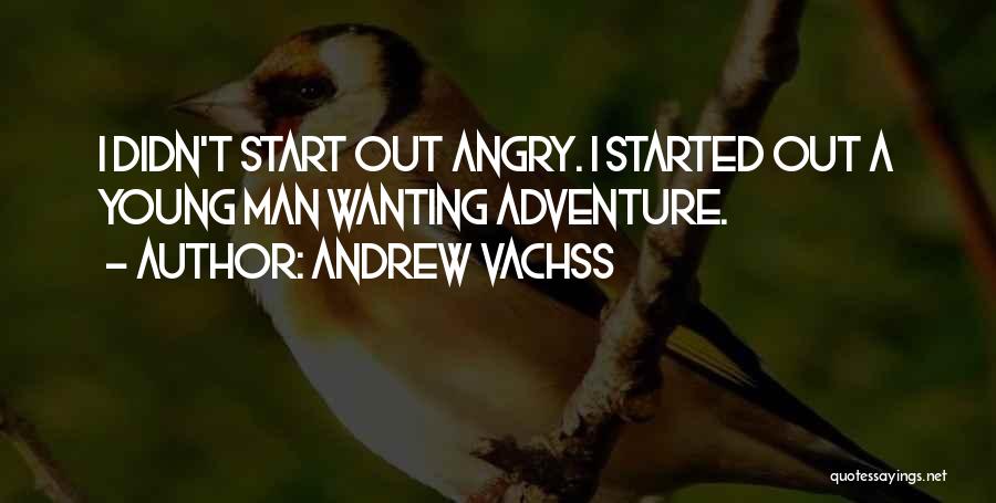 Andrew Vachss Quotes 329196