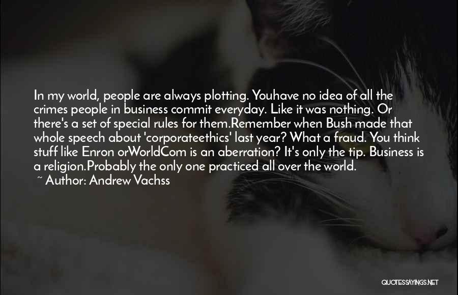 Andrew Vachss Quotes 400858