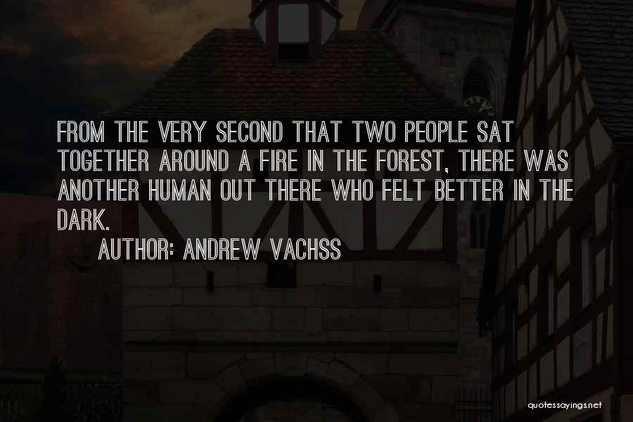 Andrew Vachss Quotes 525316