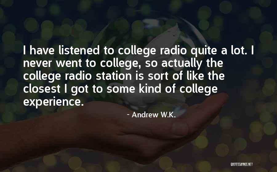 Andrew W.K. Quotes 2161495