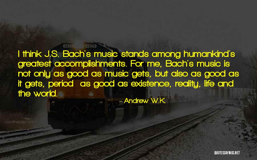 Andrew W.K. Quotes 349270