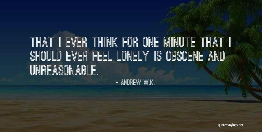 Andrew W.K. Quotes 812413