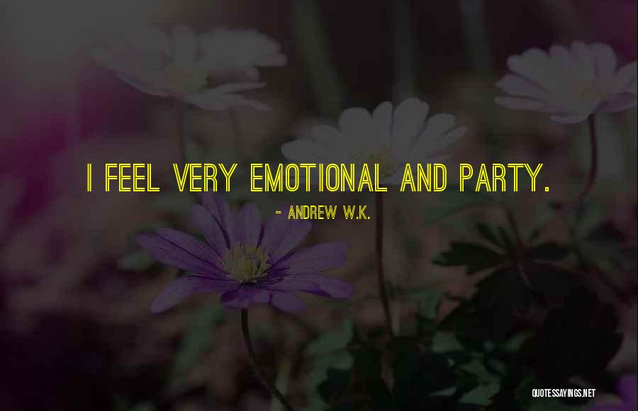 Andrew W.K. Quotes 81782