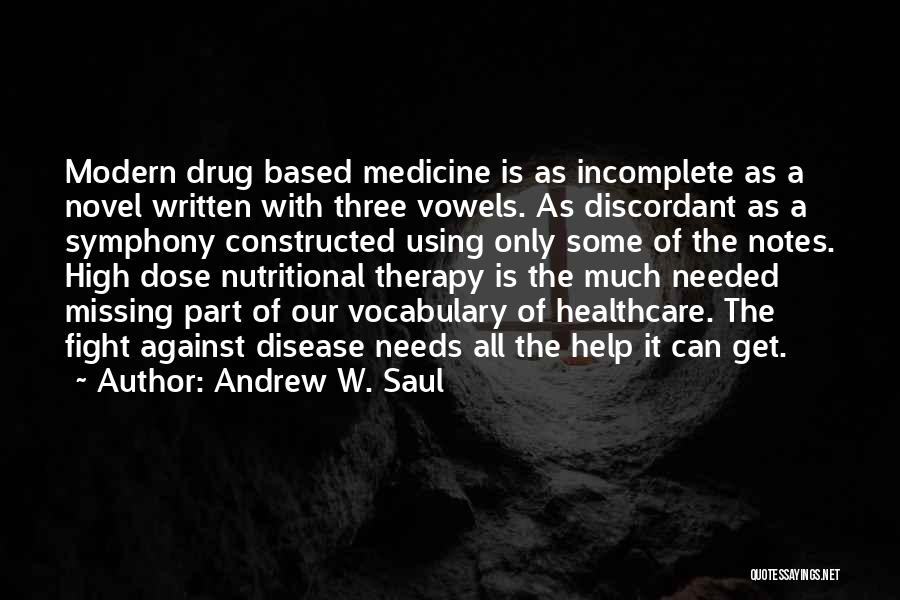 Andrew W. Saul Quotes 1978816