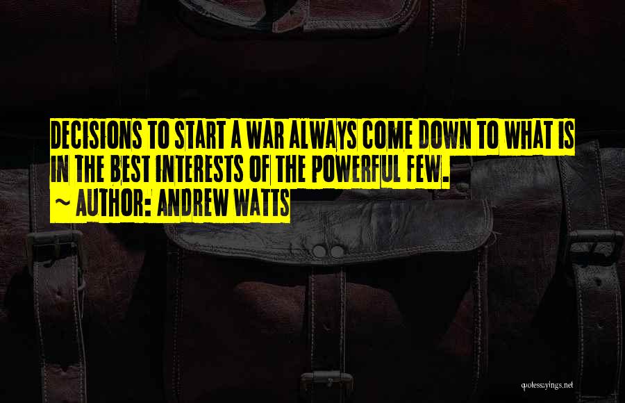 Andrew Watts Quotes 1901417