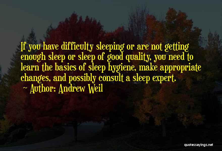 Andrew Weil Quotes 114474