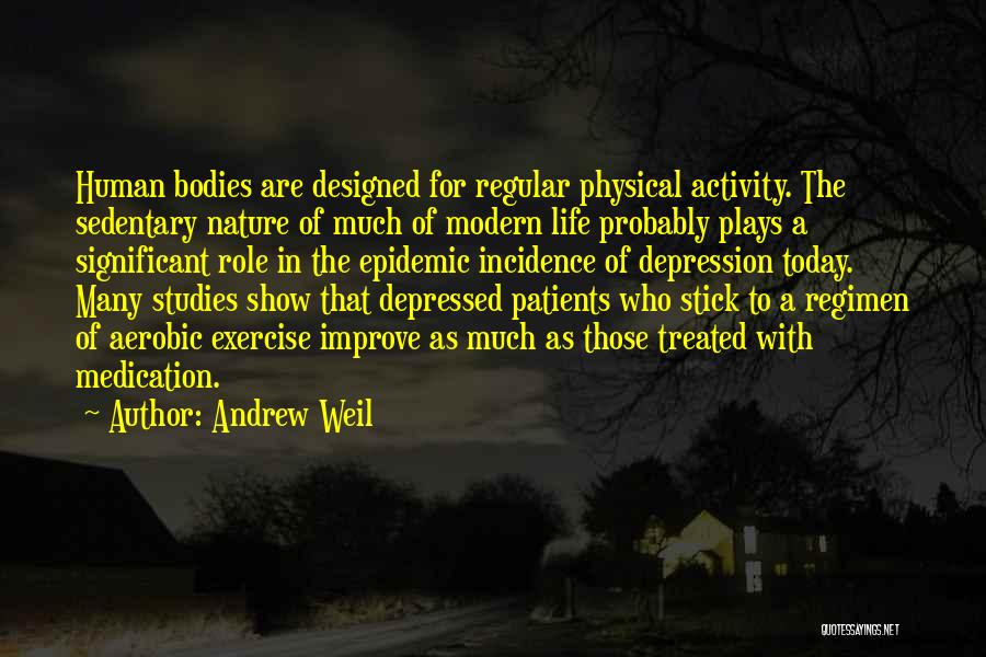 Andrew Weil Quotes 135838