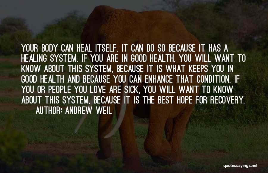Andrew Weil Quotes 1501411