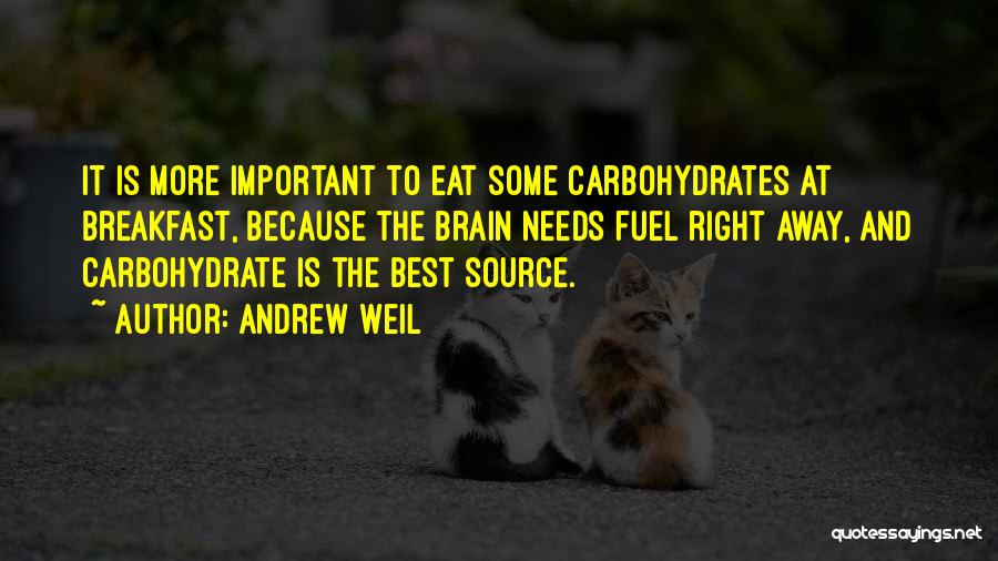 Andrew Weil Quotes 1518030