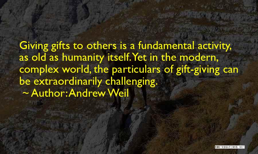 Andrew Weil Quotes 158914