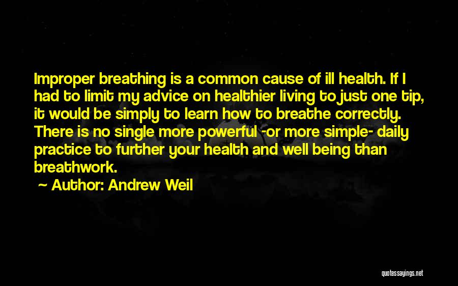 Andrew Weil Quotes 1601836