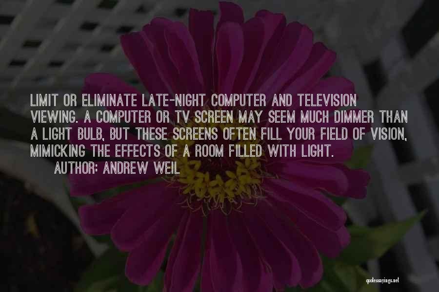 Andrew Weil Quotes 1613217