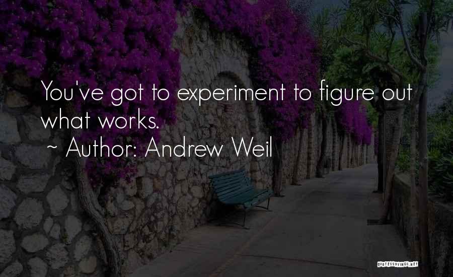 Andrew Weil Quotes 1851277
