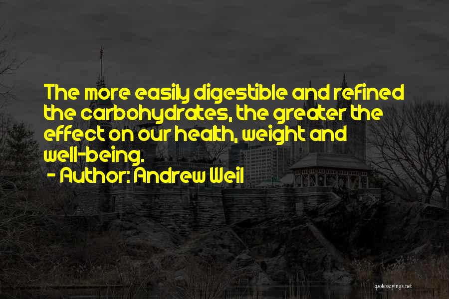 Andrew Weil Quotes 1902270